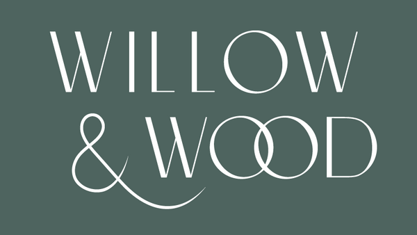 Willow & Wood 